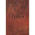 Zelda : Chronique d'une saga l�gendaire