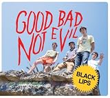 Good Bad Not Evil