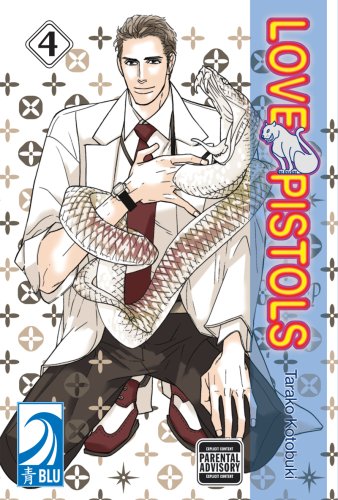 Love Pistols Volume 4: (Yaoi)