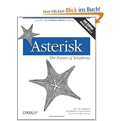 Asterisk: The Future of Telephony: The Future of Telephony