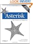 Asterisk: The Future of Telephony, 2nd Edition