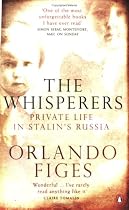 The Whisperers: Private Life in Stalin's Russia