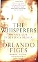 The Whisperers: Private Life in Stalin's Russia