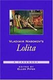Vladimir Nabokov's Lolita: A Casebook (Casebooks in Criticism)