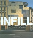 Infill : new houses for urban sites