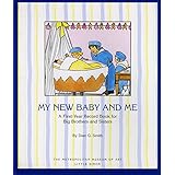 my new baby and me a first year record book for big brothers and sisters