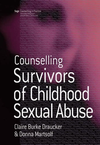 Counselling Survivors of Childhood Sexual Abuse (Therapy in Practice) by Draucker, Claire Burke, Martsolf, Donna (2006) Paperback