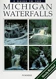 Michigan Waterfalls: A Guide to 199