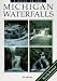 Search : Michigan Waterfalls: A Guide to 199