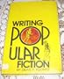 Writing Popular Fiction