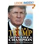 Think Like a Champion: An Informal Education In Business and Life