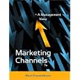 Marketing Channels: A Management View