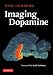 Imaging Dopamine