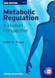 Metabolic Regulation: A Human Perspective
