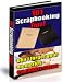 101 Scrapbooking Tips! Don't Forget Your Memories - Celebrate Them!