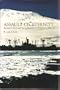 Assault on Eternity: Richard E.Byrd and the Exploration of Antarctica, 1946-47