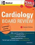 Cardiology Board Review: Pearls of Wisdom, Second Edition: Pearls of Wisdom