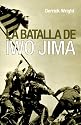 La Batalla De Iwo Jima/ the Battle for Iwo Jima (Spanish Edition)