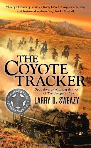 The Coyote Tracker (A Josiah Wolfe Novel)