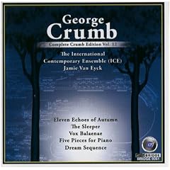 George Crumb: Complete Crumb Edition, Vol. 12