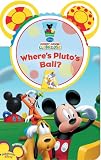 Where's Pluto's Ball? (Mickey Mouse Clubhouse)