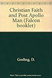 Christian faith and post Apollo man