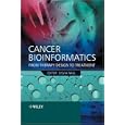 Cancer Bioinformatics: From Therapy Design to Treatment by Sylvia Nagl