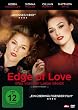 Edge of Love - Was von der Liebe bleibt
