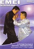 Tai Chi Emei Push Hands: Volumes One