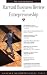 Harvard Business Review on Entrepreneurship (Harvard Business Review Paperback Series)