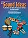 Sound Ideas: Activities for the Percussion Circle