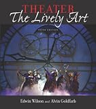 Theater: The Lively Art, 5/e (Book Alone)