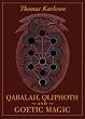 Qabalah, Qliphoth and Goetic Magic