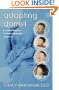 Adopting Darrell: A mother's faith journey in parenting a profoundly difficult child