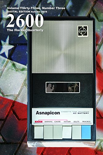 2600 Magazine: The Hacker Quarterly - Mac/PC - Autumn 2016