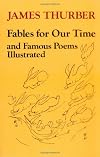 Fables for Our Time and Famous Poems
