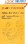 Fables for Our Time and Famous Poems Illustrated
