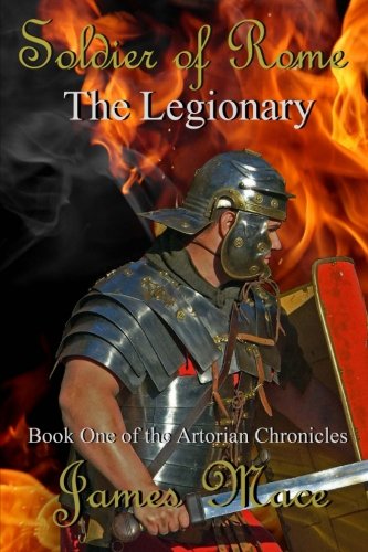 SOLDIER OF ROME - THE LEGIONARY
