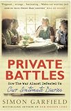 Review Ebury Press  / Private Battles: Our Intimate Diaries - How the War Almost Defeated Us