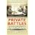 Private Battles: Our Intimate Diaries - How the War Almost Defeated Us