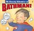 The Amazing Adventures of Bathman