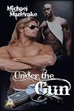 Under the Gun