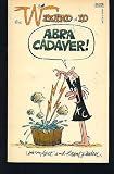 Abra Cadaver!