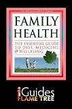 Family health : the essential guide to diet, medicine & wellbeing