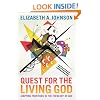 Quest for the Living God: Mapping Frontiers in the Theology of God