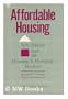 Affordable Housing: New Policies and the Housing & Mortgage Markets