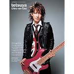 tetsuya/L'Arc～en～Ciel (リットーミュージック・ムック BASS MAGAZINE SPECIA)