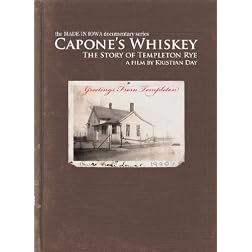 Capone's Whiskey: The Story of Templeton Rye