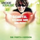 Schatzi Schenk Mir Ein Foto (Die Partyversion 2011) (Feat. KO&KO)