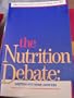 The Nutrition Debate: Sorting Out Some Answers